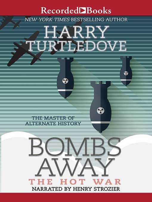 Title details for Bombs Away by Harry Turtledove - Available